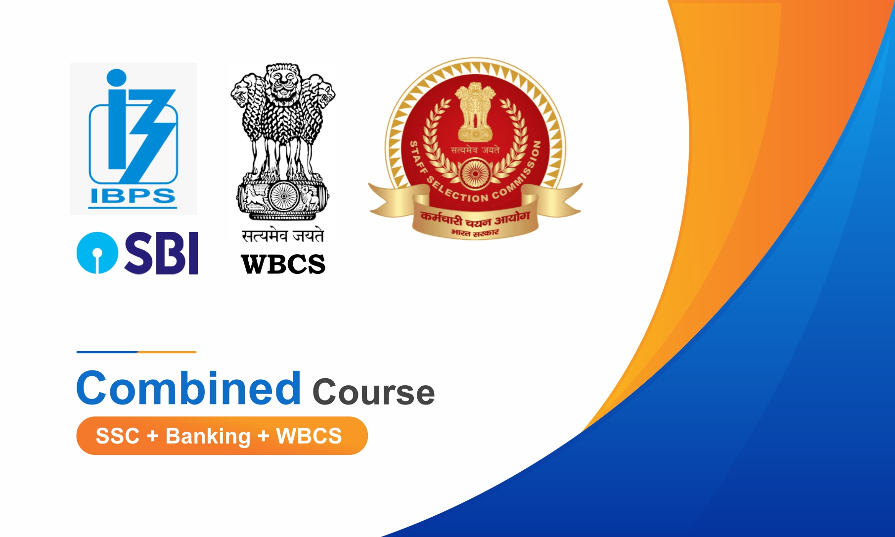An imge showing the combined course of SSC, Banking and WBCS offered by Excellent Tutorial